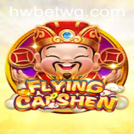 FlyingCaiShen: Descubra o Mundo Fascinante do Novo Jogo 'hwbet'